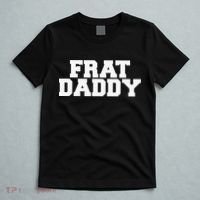 Frat Daddy Funny Fraternity College Rush Party Greek T-Shirt thumb 5