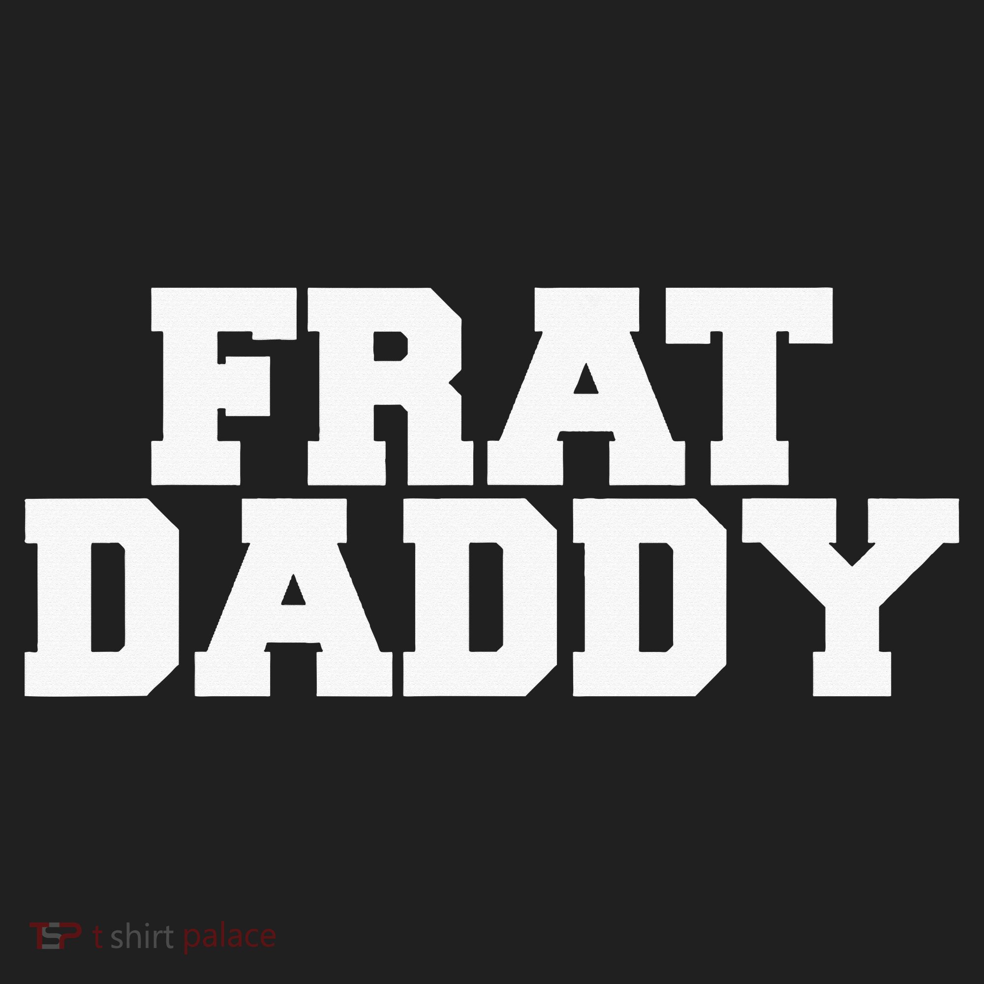 Frat Daddy Funny Fraternity College Rush Party Greek Beanie