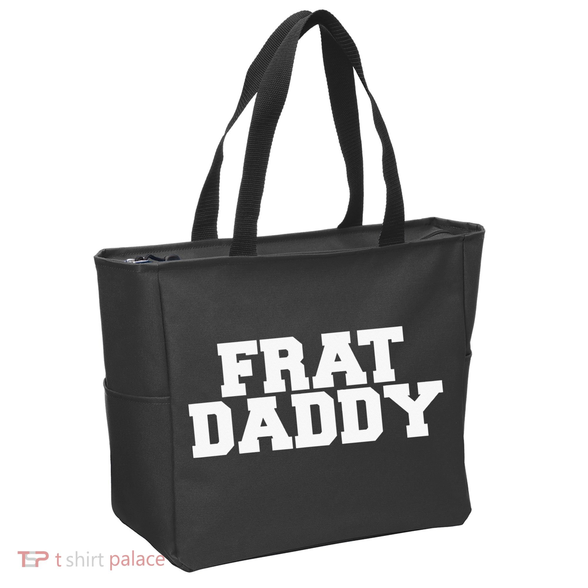 Frat Daddy Funny Fraternity College Rush Party Greek Tote Bag