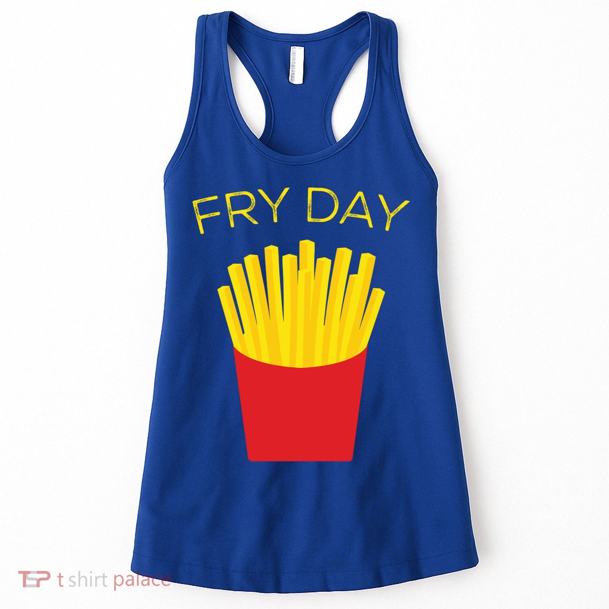 Fry Day French Fries Tgif Thank God It's Friday Gift Women's Tank Top
