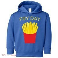 Fry Day French Fries Tgif Thank God It's Friday Gift Toddler Hoodie thumb 0