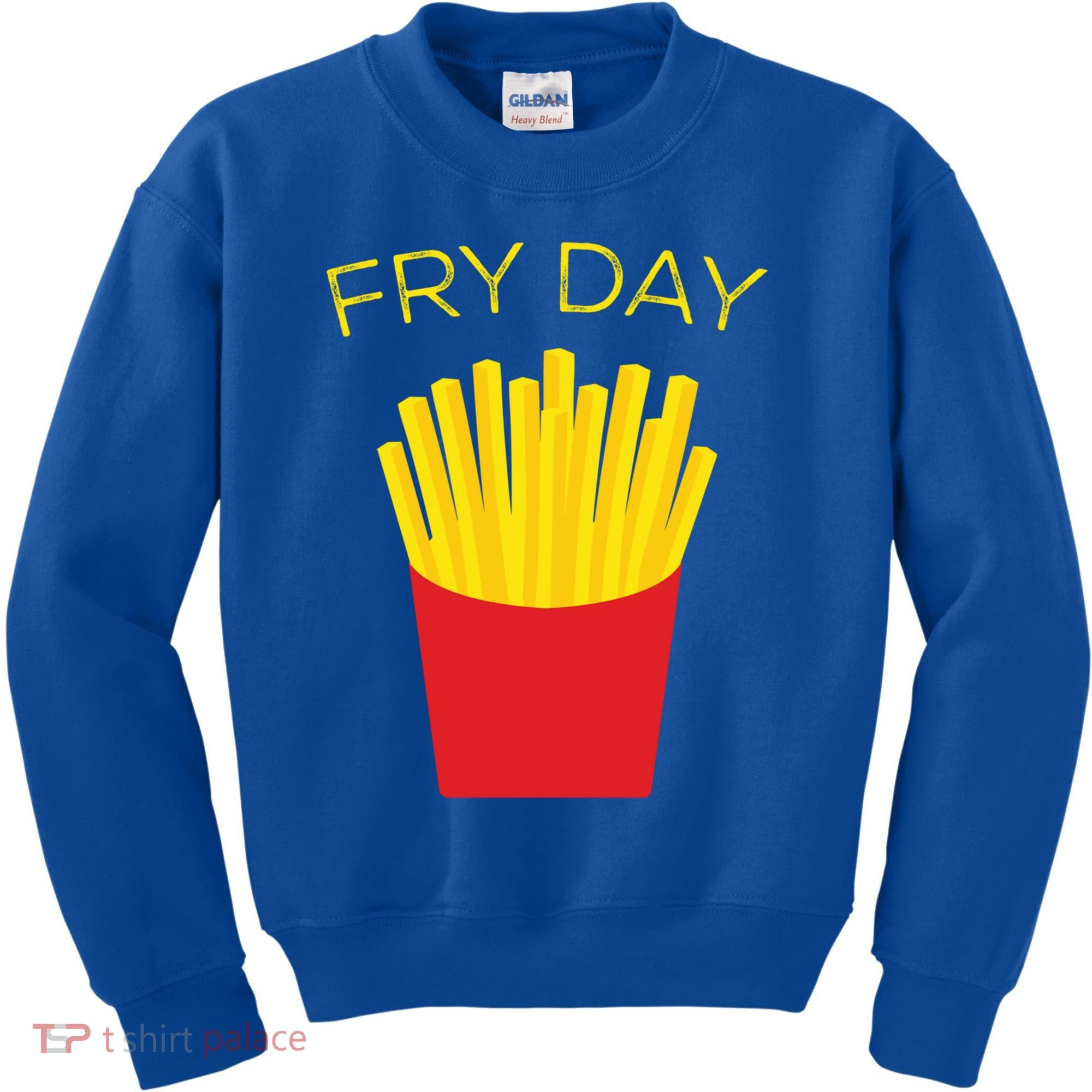 Fry Day French Fries Tgif Thank God It's Friday Gift Kids Sweatshirt