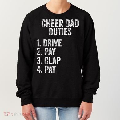 Fathers Day Funny Cheer Dad Duties Drive Pay Clap Women's Sweatshirt