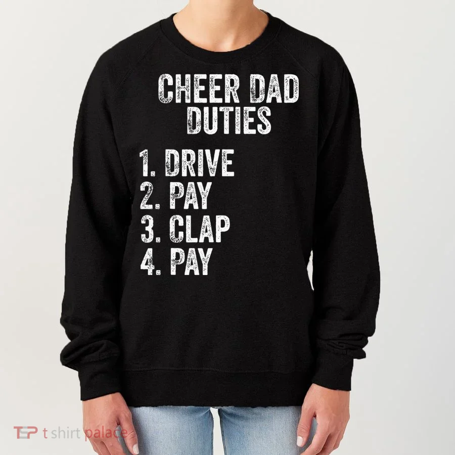 Fathers Day Funny Cheer Dad Duties Drive Pay Clap Women's Sweatshirt
