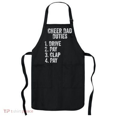 Fathers Day Funny Cheer Dad Duties Drive Pay Clap Apron