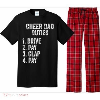 Fathers Day Funny Cheer Dad Duties Drive Pay Clap Pajama Set