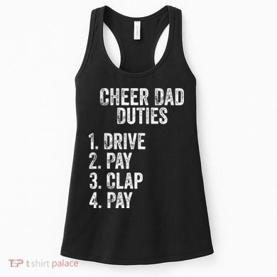 Fathers Day Funny Cheer Dad Duties Drive Pay Clap Women's Tank Top