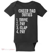 Fathers Day Funny Cheer Dad Duties Drive Pay Clap Baby Bodysuit thumb 0