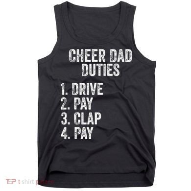 Fathers Day Funny Cheer Dad Duties Drive Pay Clap Tank Top