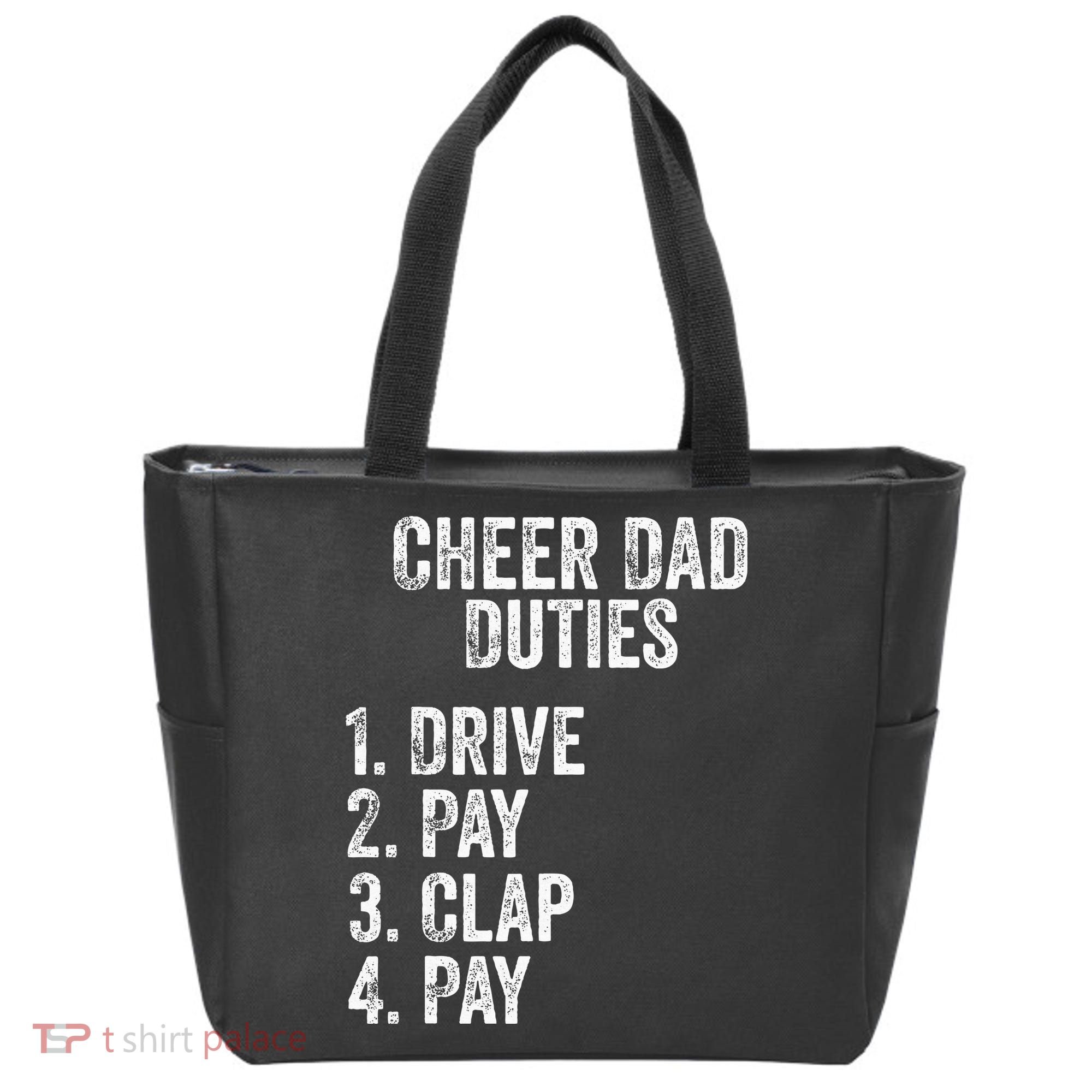 Fathers Day Funny Cheer Dad Duties Drive Pay Clap Tote Bag