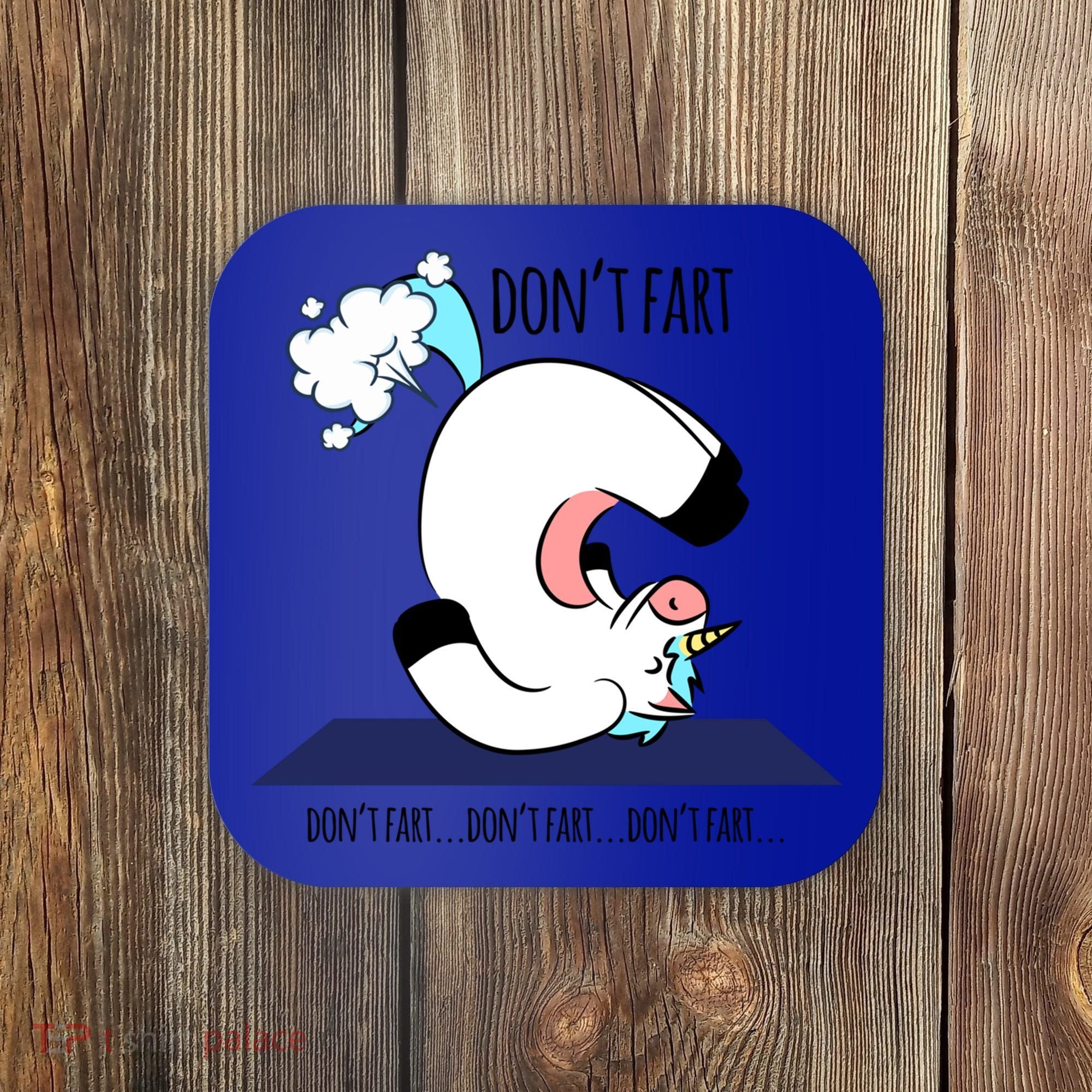 Funny Don't Fart Unicorn Doing Yoga Workout Pose Gift Coaster