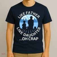 Fathers Day Fishing Father Like Father Like Daughter Oh Crap T-Shirt thumb 3