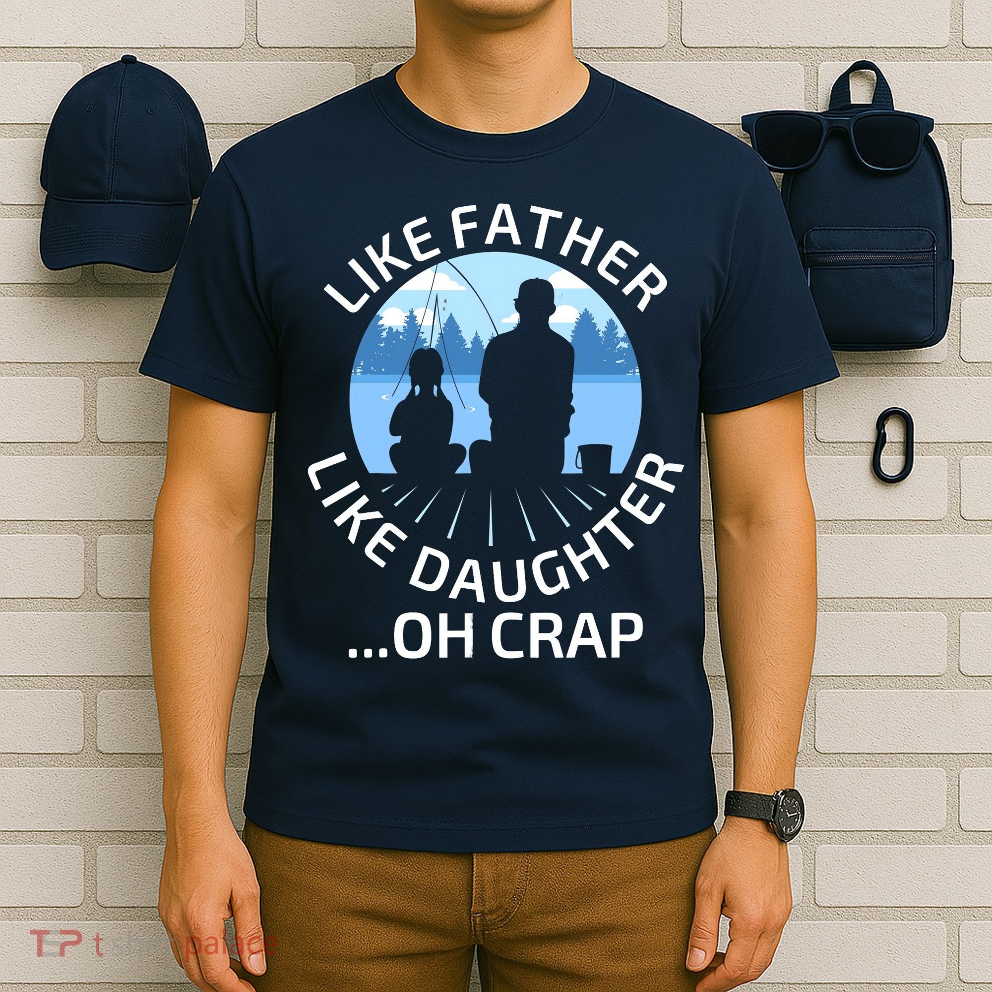 Fathers Day Fishing Father Like Father Like Daughter Oh Crap T-Shirt