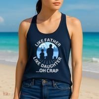 Fathers Day Fishing Father Like Father Like Daughter Oh Crap Women's Tank Top thumb 2