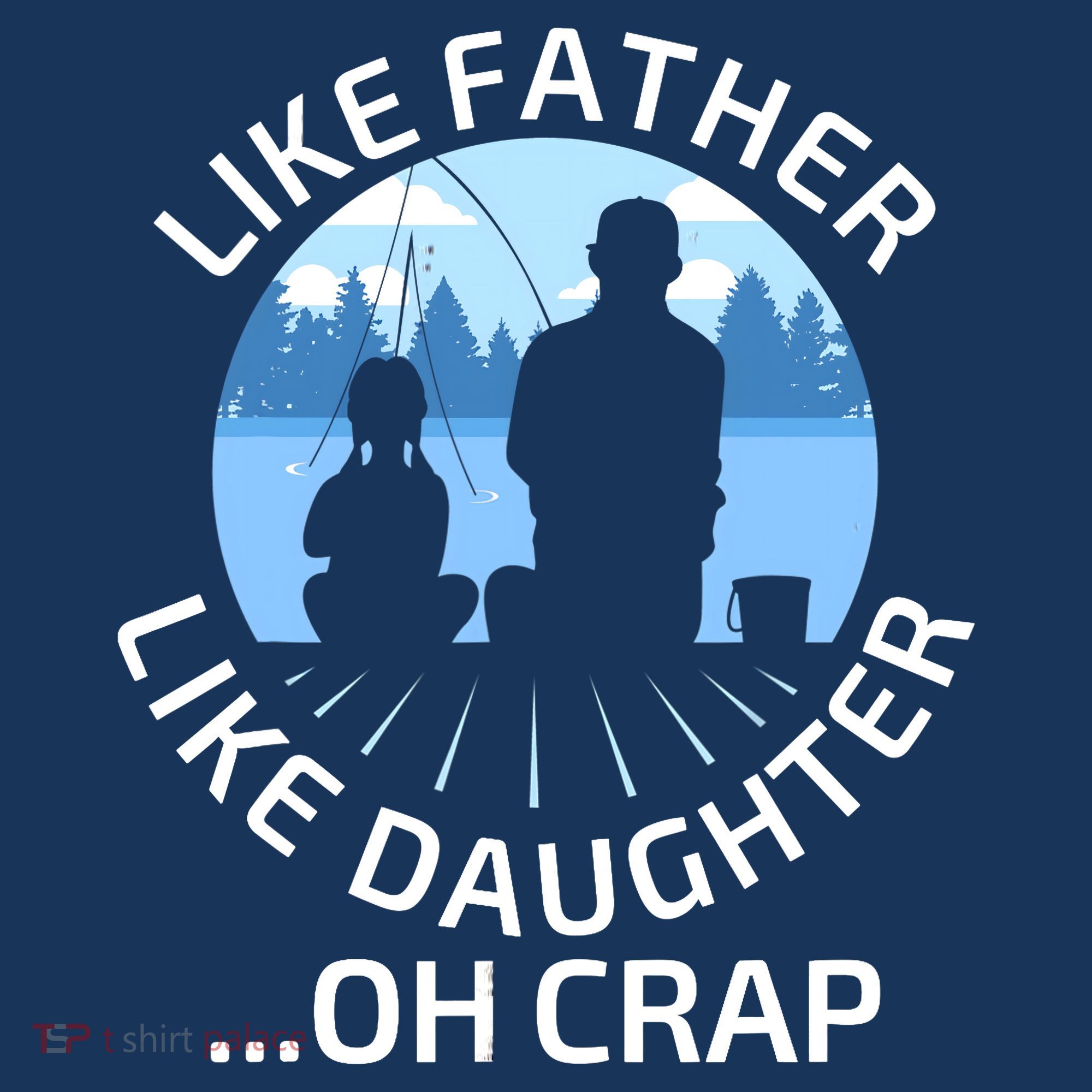 Fathers Day Fishing Father Like Father Like Daughter Oh Crap Baby Bodysuit