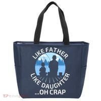 Fathers Day Fishing Father Like Father Like Daughter Oh Crap Tote Bag thumb 0