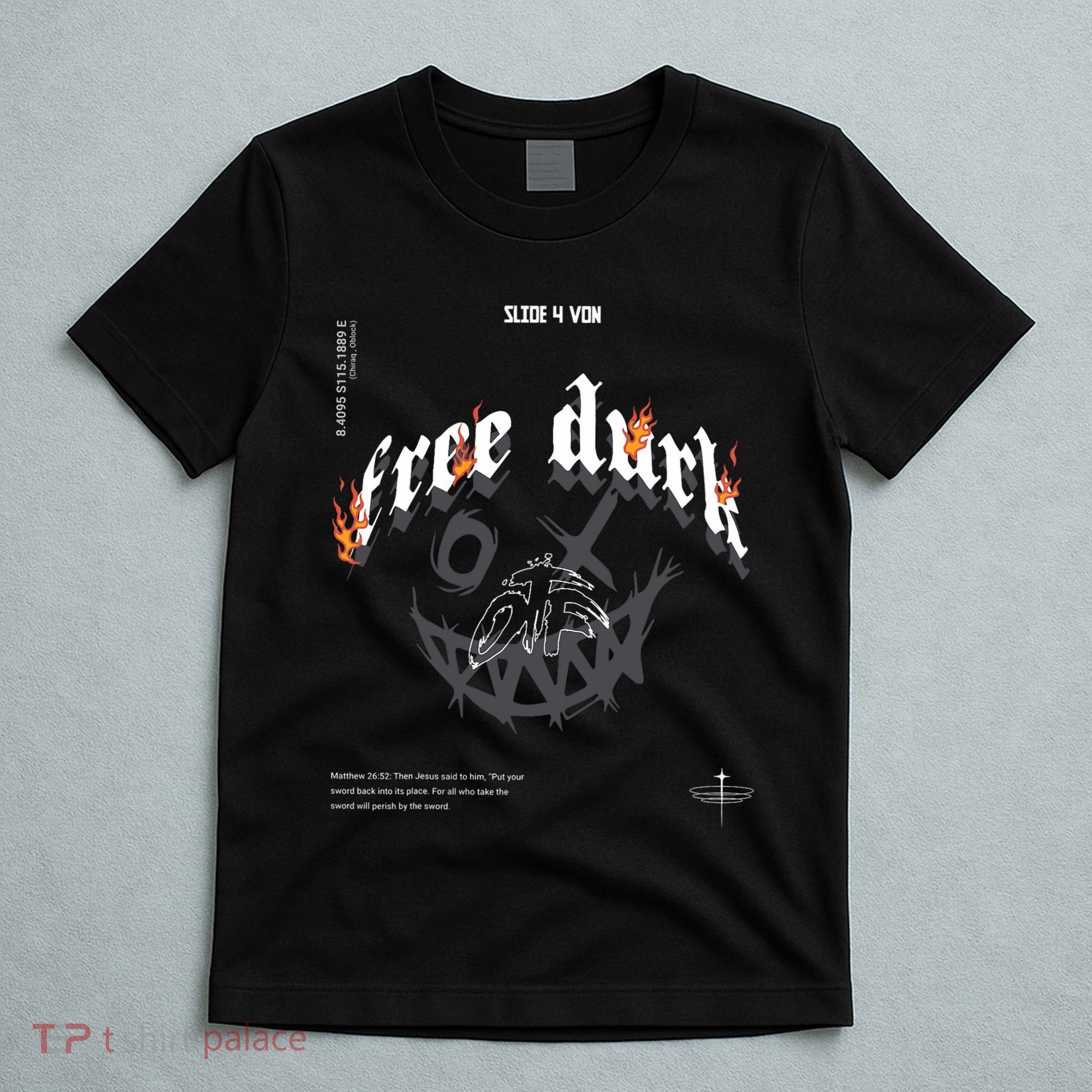 Free Durk T-Shirt