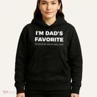 Funny Dads Favorite Son Daughter IM DadS Favorite Hoodie thumb 5