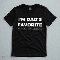 Funny Dads Favorite Son Daughter IM DadS Favorite T-Shirt thumb 5