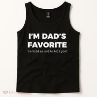 Funny Dads Favorite Son Daughter IM DadS Favorite Tank Top thumb 2