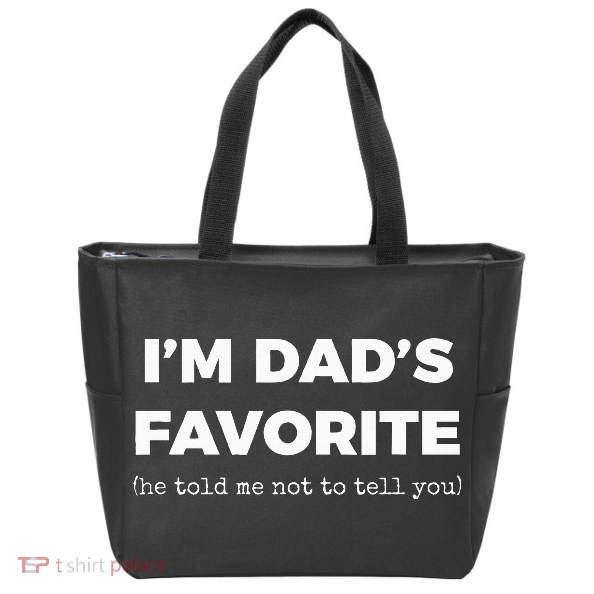 Funny Dads Favorite Son Daughter IM DadS Favorite Tote Bag