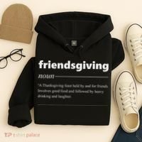 Friendsgiving Definition Funny Friendsgiving Gift Hoodie thumb 4