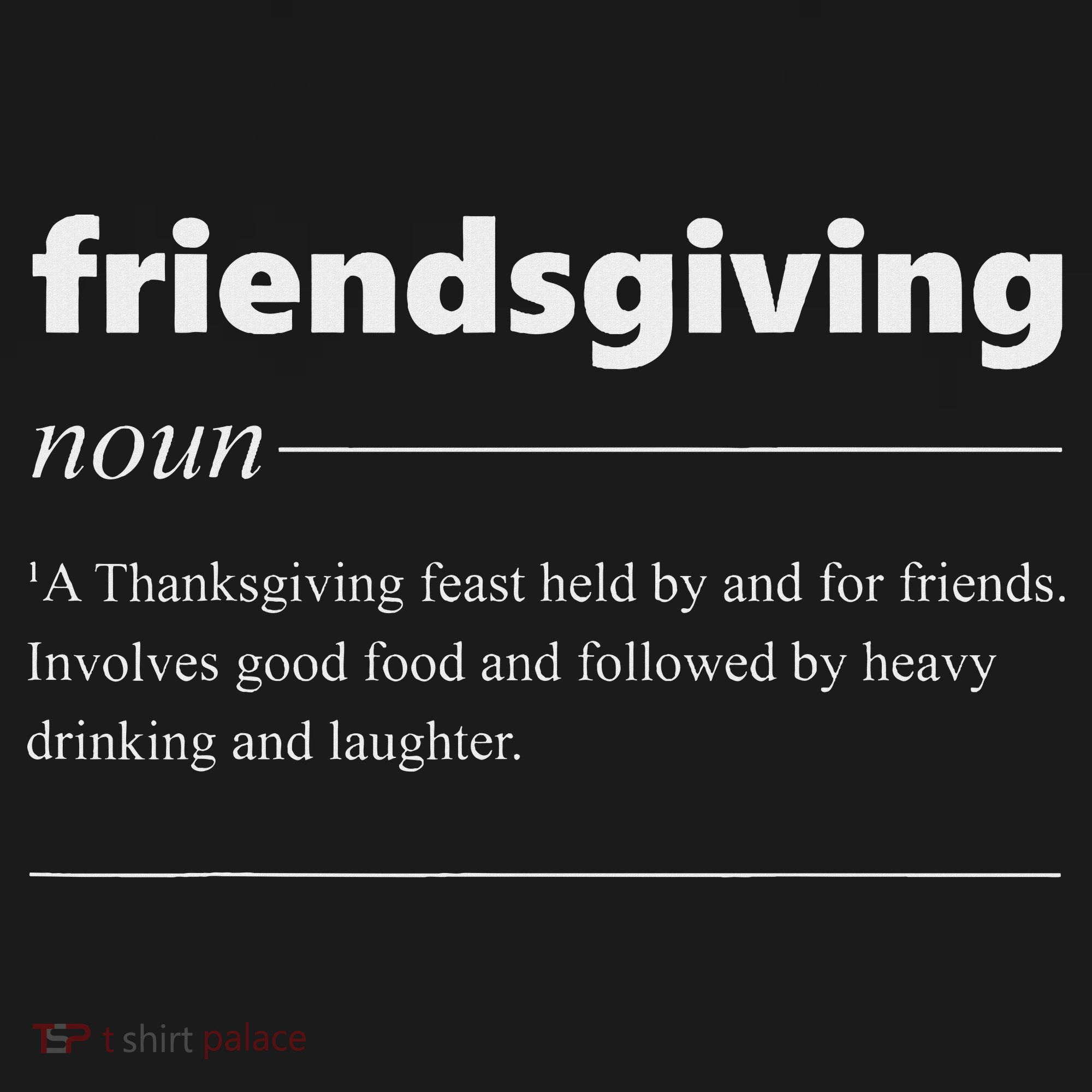 Friendsgiving Definition Funny Friendsgiving Gift Women's Tank Top