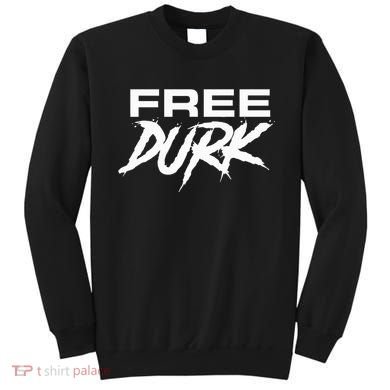 Free Durk Sweatshirt