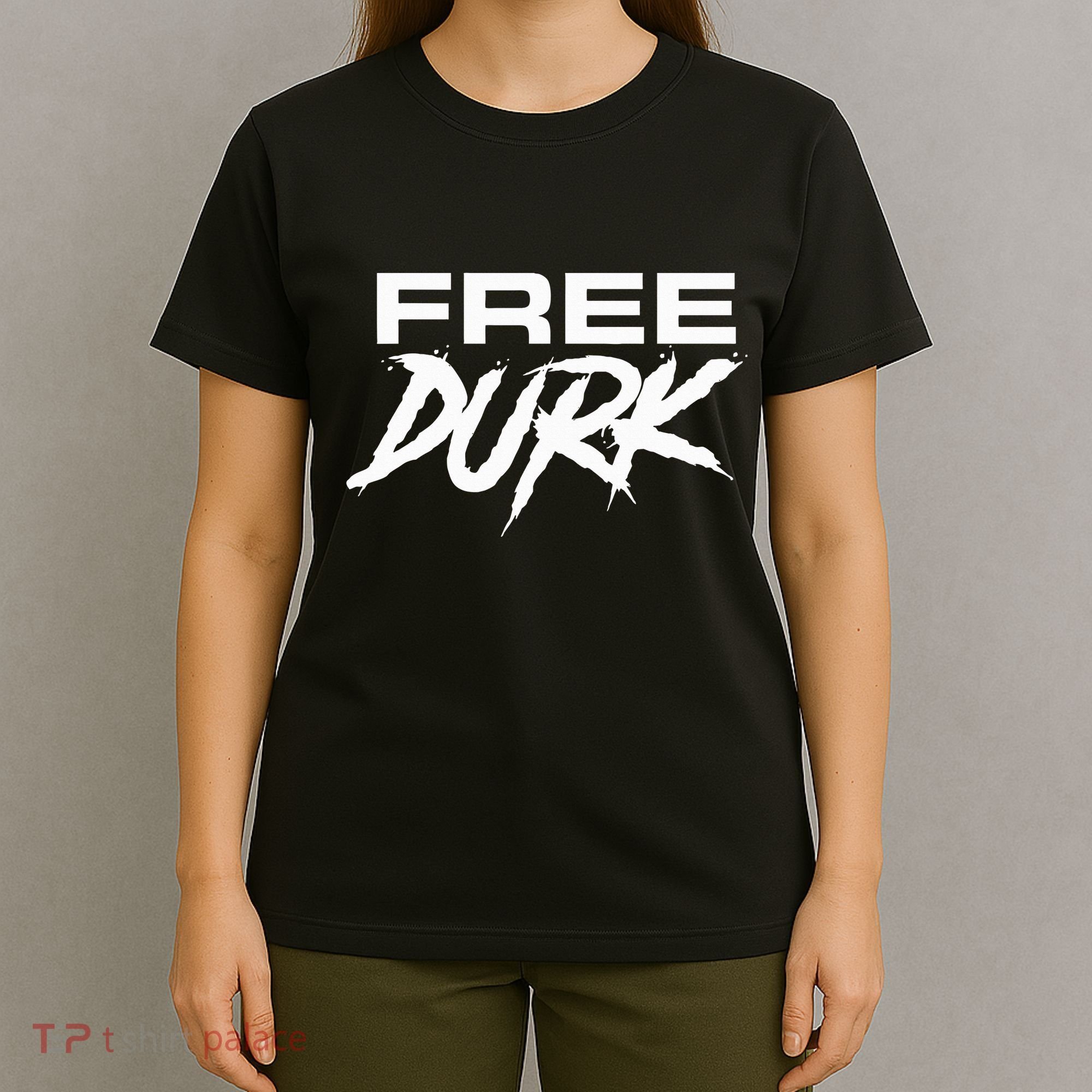 Free Durk T-Shirt