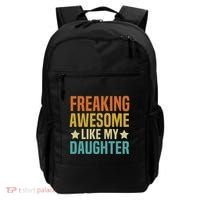 Fathers Day Freaking Awesome Like My Daughter Funny Dad Cool Gift Backpack thumb 0