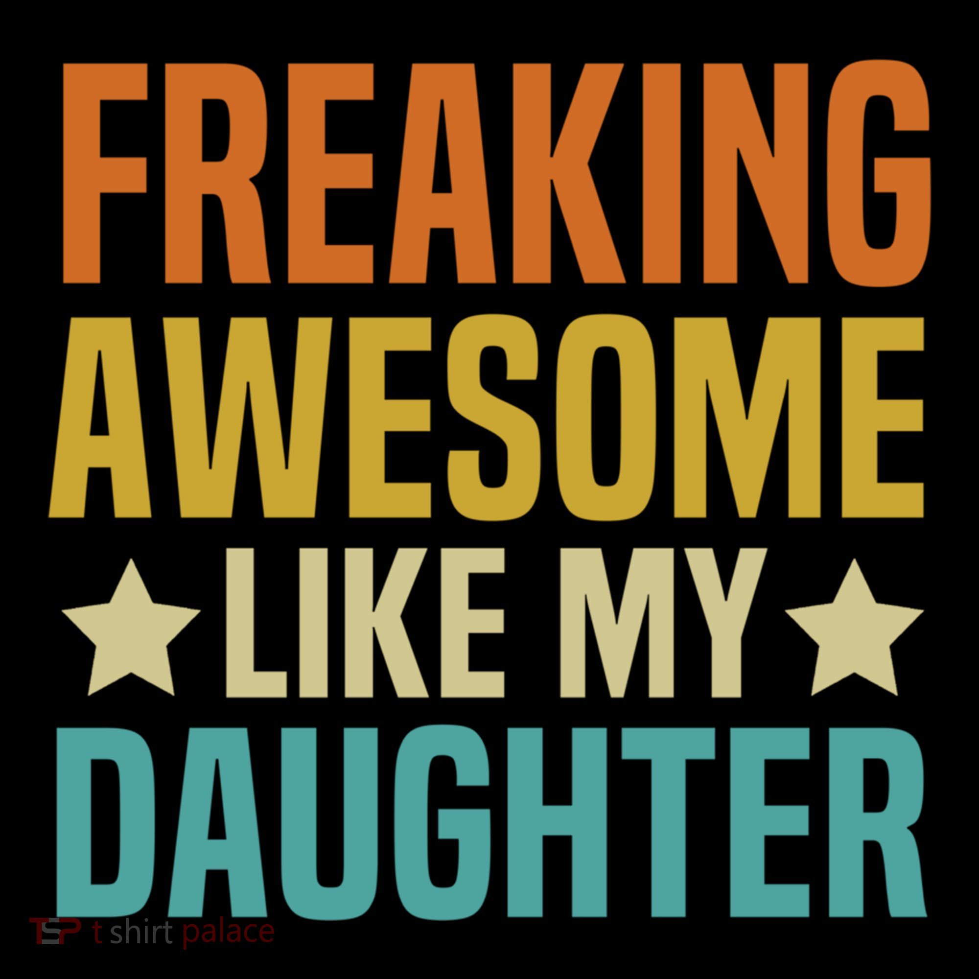 Fathers Day Freaking Awesome Like My Daughter Funny Dad Cool Gift Women's Hoodie