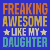 Fathers Day Freaking Awesome Like My Daughter Funny Dad Cool Gift Polo thumb 2