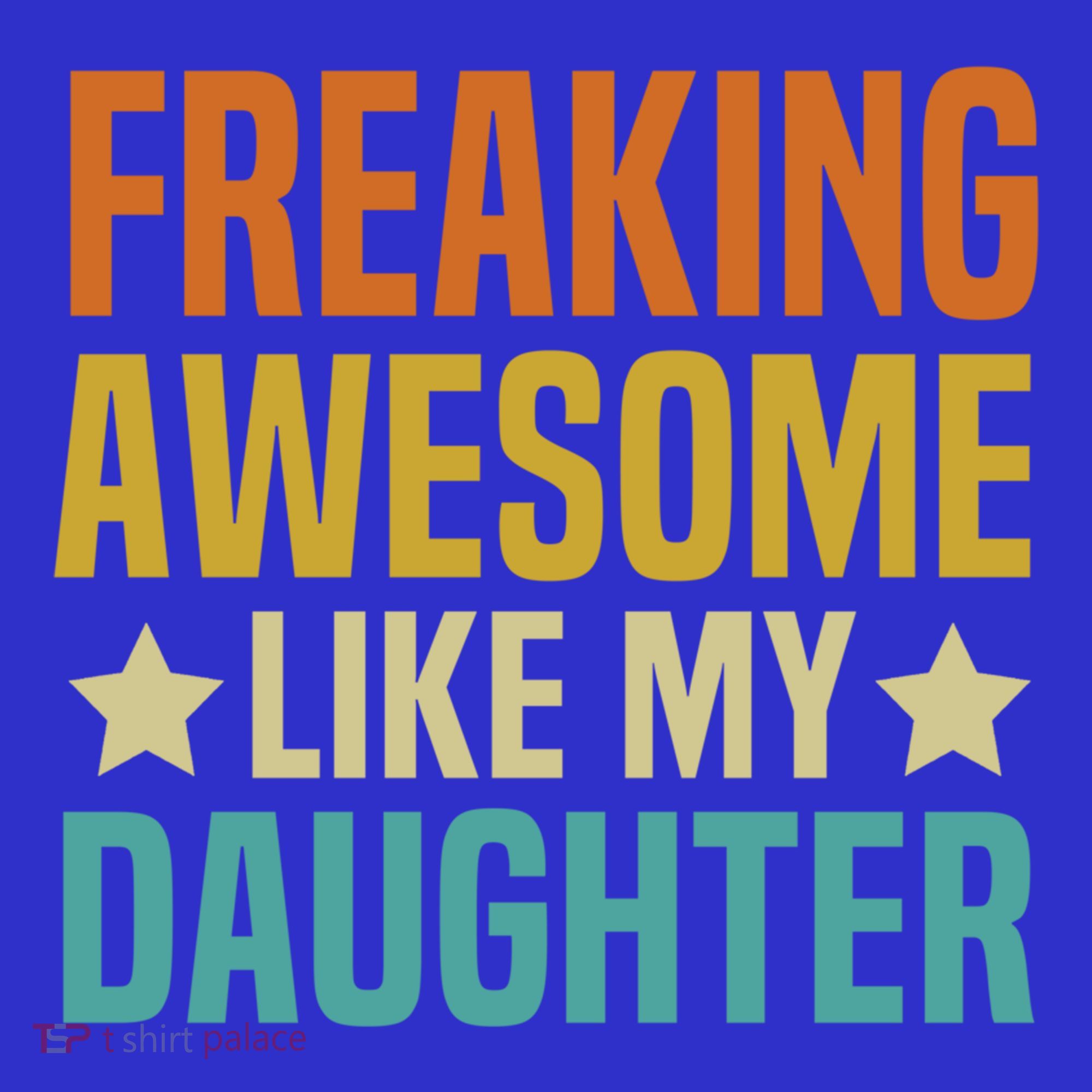 Fathers Day Freaking Awesome Like My Daughter Funny Dad Cool Gift Women's Tank Top