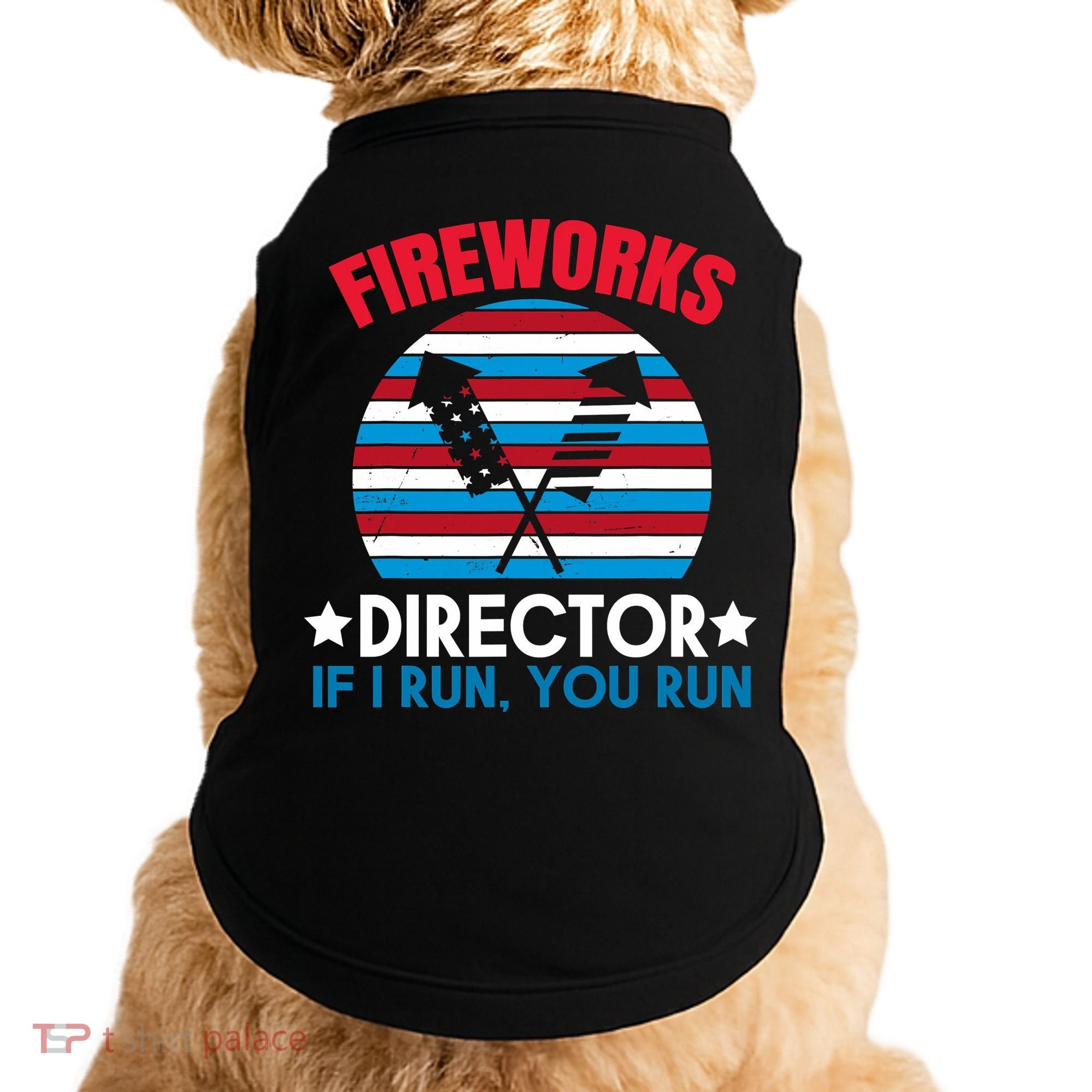 Fireworks Director Funny Bang 4th Of July Doggie Tank
