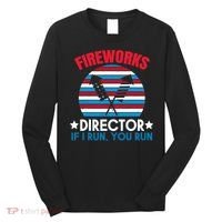 Fireworks Director Funny Bang 4th Of July Long Sleeve Shirt thumb 0