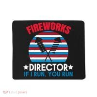 Fireworks Director Funny Bang 4th Of July Mousepad thumb 0
