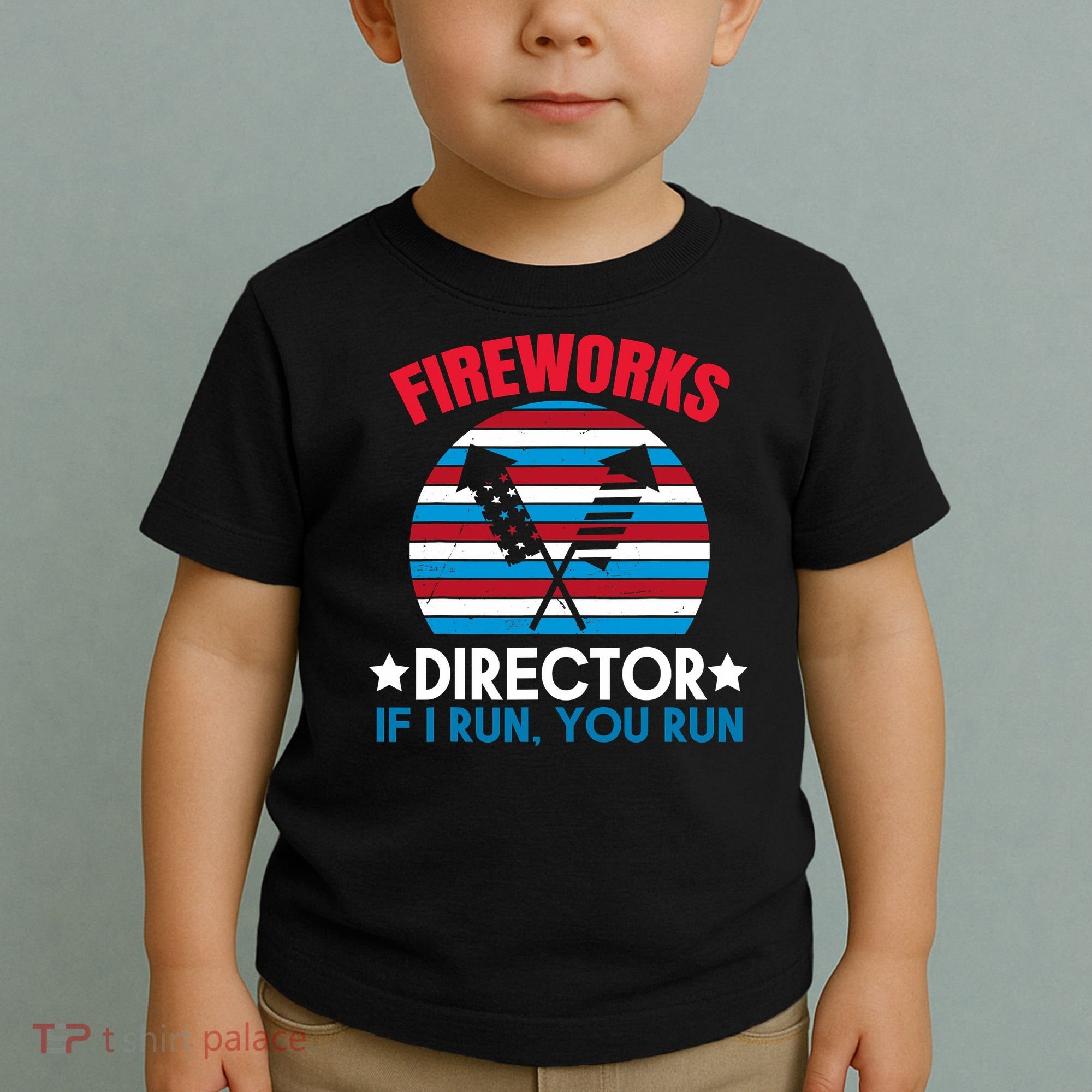 Fireworks Director Funny Bang 4th Of July Toddler T-Shirt