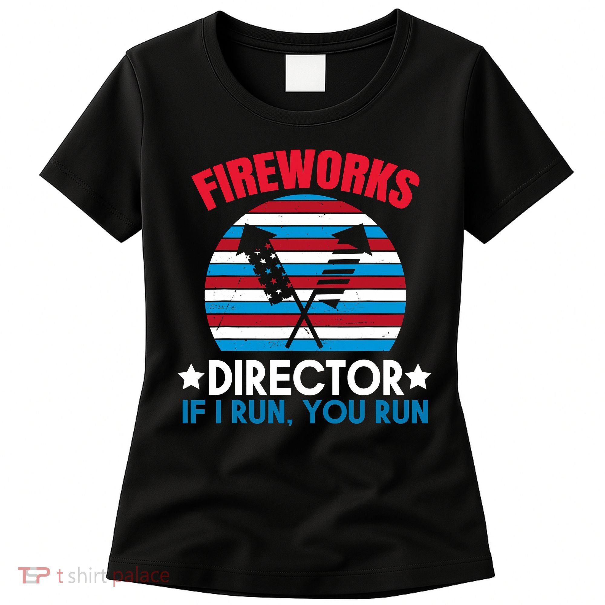 Fireworks Director Funny Bang 4th Of July Women's T-Shirt