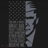 Fathers Day Funny Dad Shirts Great Dad Donald Trump Father's Day Gift Tee Coaster thumb 2