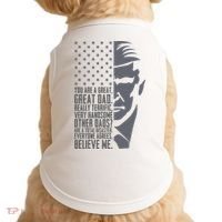 Fathers Day Funny Dad Shirts Great Dad Donald Trump Father's Day Gift Tee Doggie Tank thumb 0