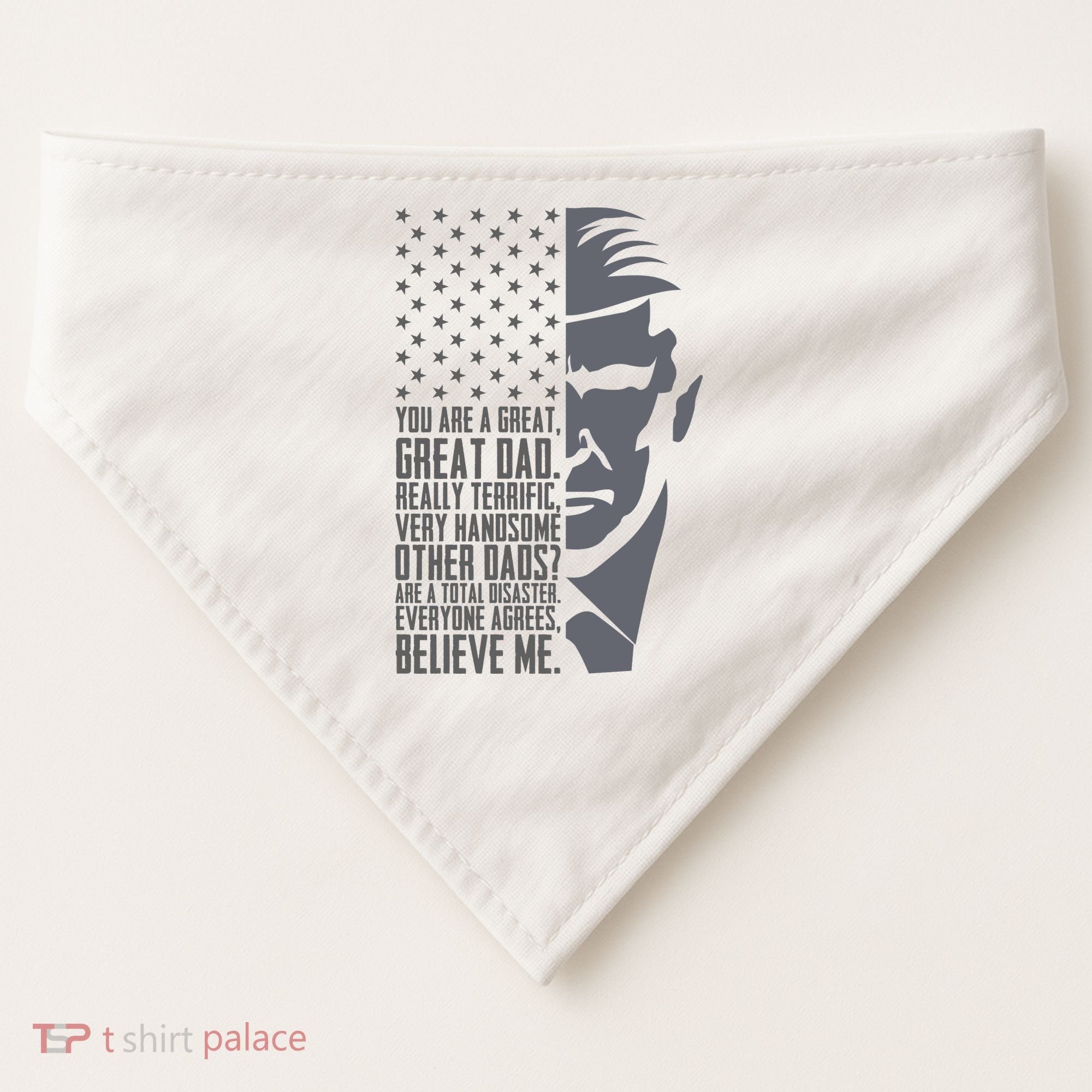 Fathers Day Funny Dad Shirts Great Dad Donald Trump Father's Day Gift Tee USA-Made Doggie Bandana