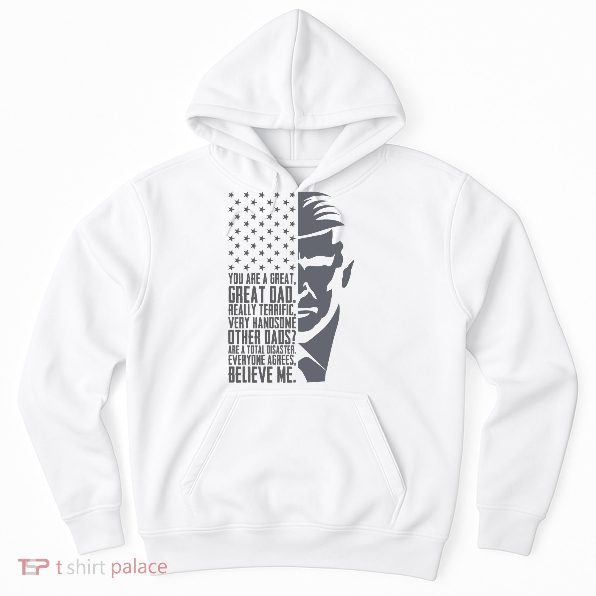 Fathers Day Funny Dad Shirts Great Dad Donald Trump Father's Day Gift Tee Hoodie