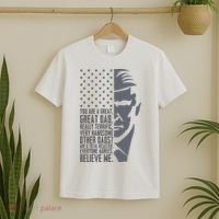Fathers Day Funny Dad Shirts Great Dad Donald Trump Father's Day Gift Tee T-Shirt thumb 2