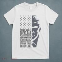 Fathers Day Funny Dad Shirts Great Dad Donald Trump Father's Day Gift Tee T-Shirt thumb 5