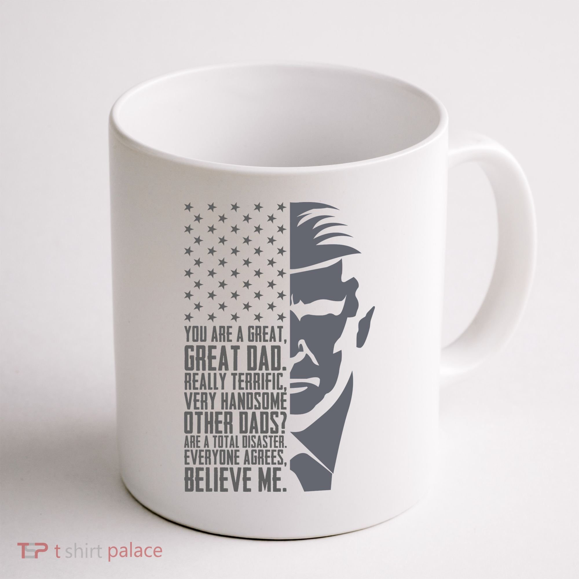 Fathers Day Funny Dad Shirts Great Dad Donald Trump Father's Day Gift Tee Coffee Mug