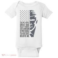Fathers Day Funny Dad Shirts Great Dad Donald Trump Father's Day Gift Tee Baby Bodysuit thumb 0