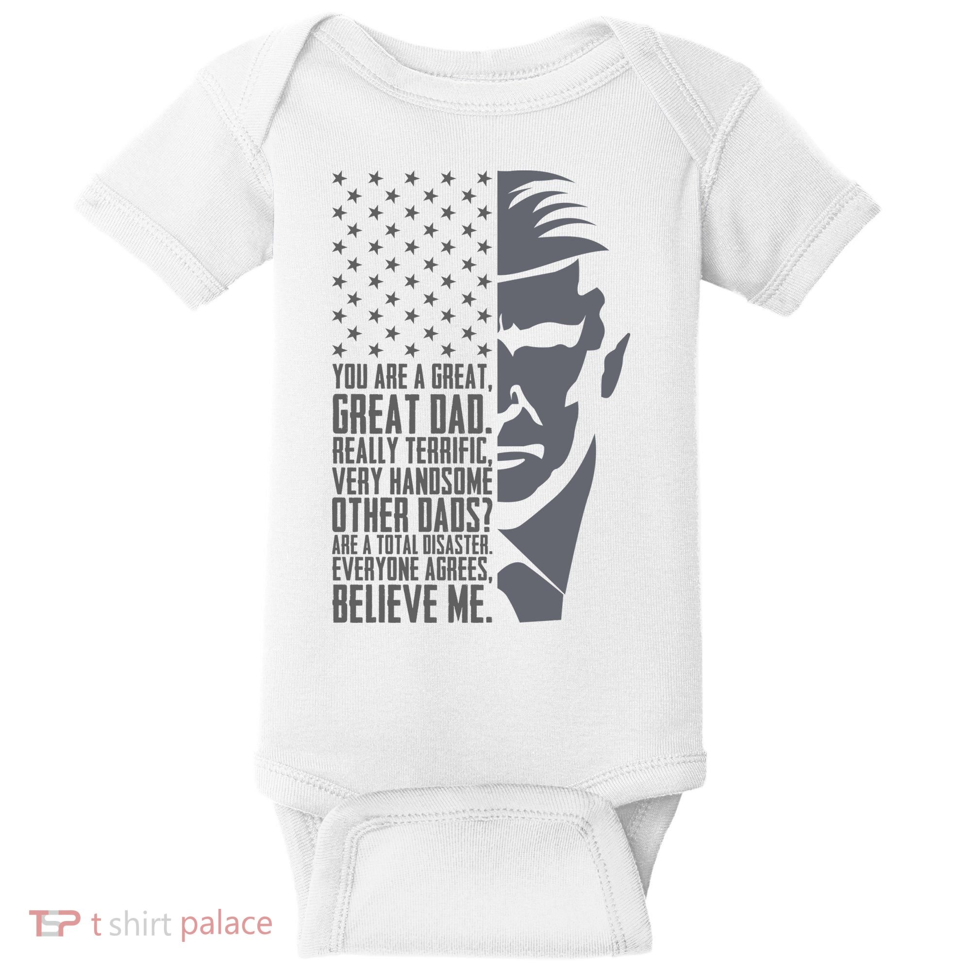 Fathers Day Funny Dad Shirts Great Dad Donald Trump Father's Day Gift Tee Baby Bodysuit