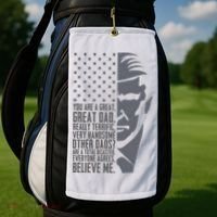 Fathers Day Funny Dad Shirts Great Dad Donald Trump Father's Day Gift Tee Golf Towel thumb 2