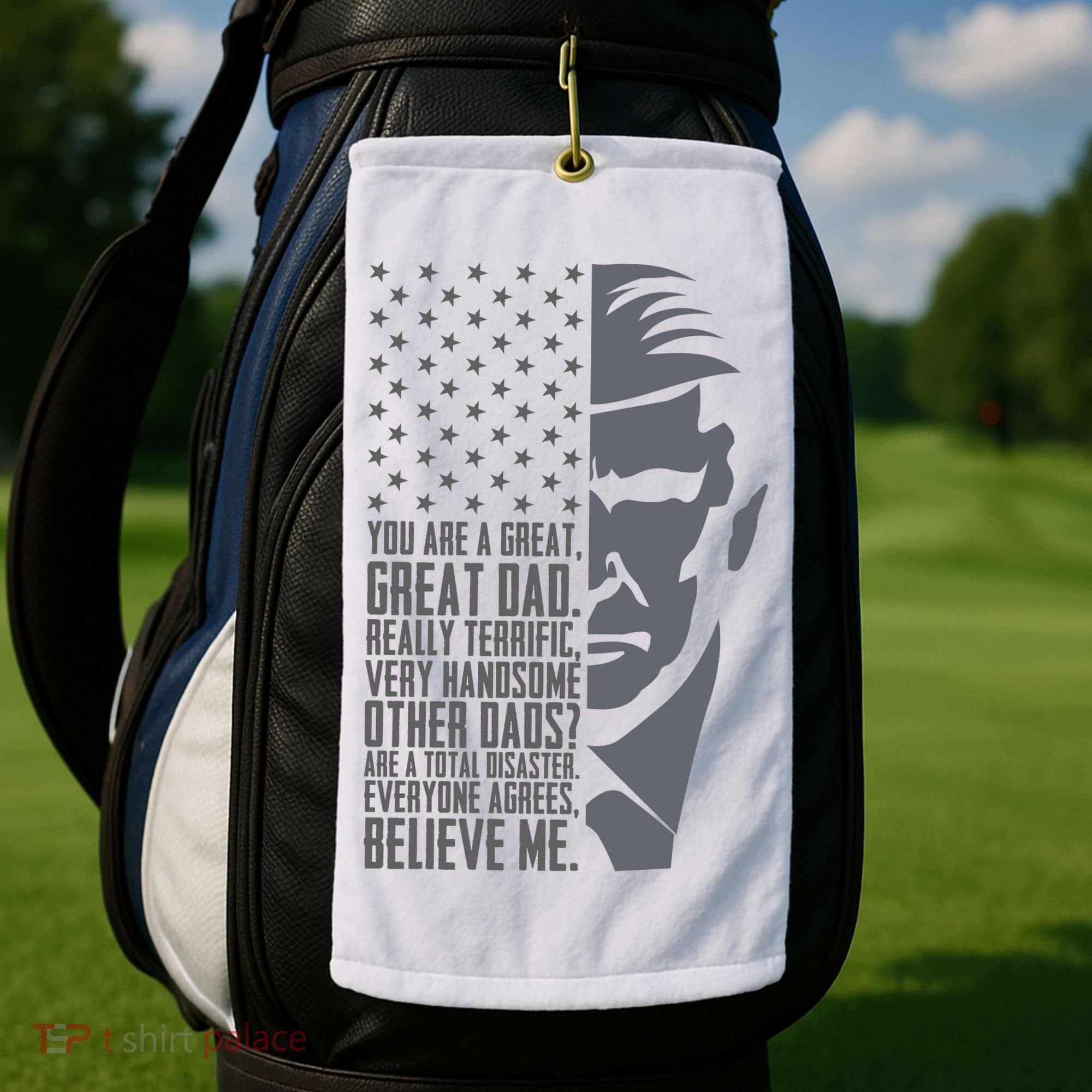 Fathers Day Funny Dad Shirts Great Dad Donald Trump Father's Day Gift Tee Golf Towel
