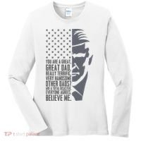 Fathers Day Funny Dad Shirts Great Dad Donald Trump Father's Day Gift Tee Women's Long Sleeve Shirt thumb 0